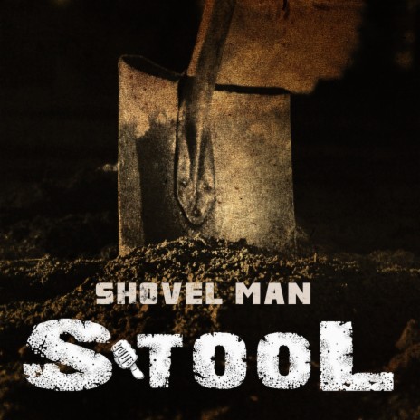 Shovel Man | Boomplay Music