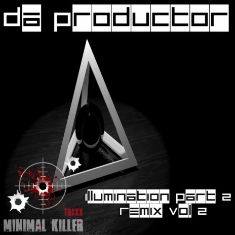Illumination Part 2 (Elastik B.M.C Remix)