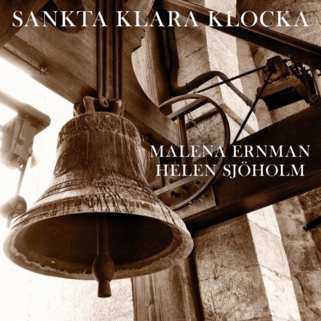 Sankta Klara klocka ft. Helen Sjöholm | Boomplay Music