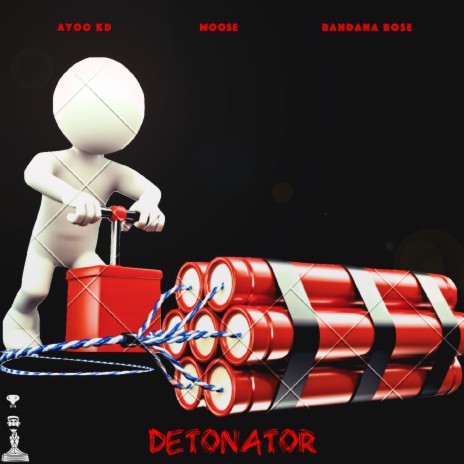 Detonator ft. Moose & Bandana Rose | Boomplay Music