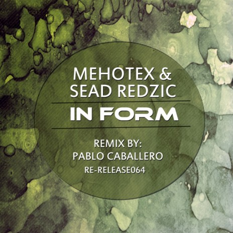 In Form (Pablo Caballero Remix) ft. Mehotex | Boomplay Music