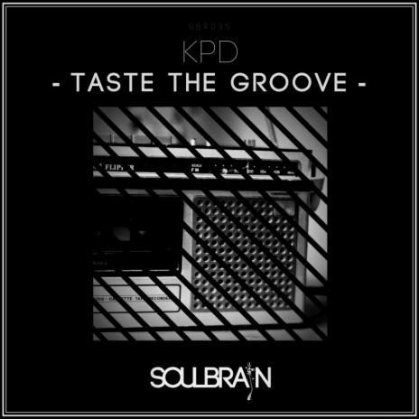 Taste The Groove (Original Mix)