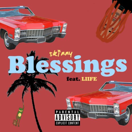 Blessings ft. Liife | Boomplay Music