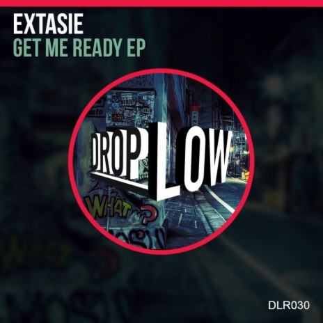 Get Me Ready (Original Mix)