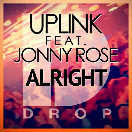 Alright (Edit) ft. Jonny Rose | Boomplay Music