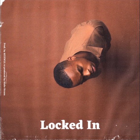 Locked In | Boomplay Music