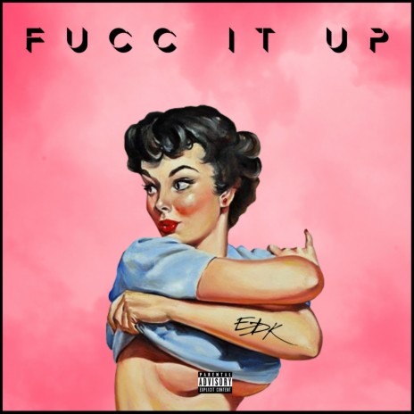 Fucc It Up | Boomplay Music