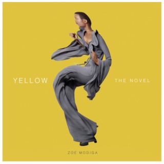 Yellow: The Novel