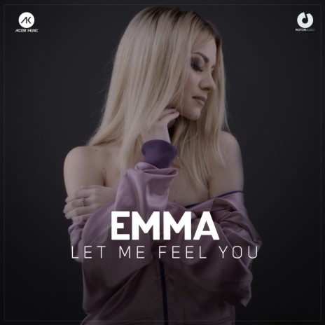 Let Me Feel You | Boomplay Music