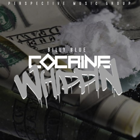 Cocaine Whippin' | Boomplay Music