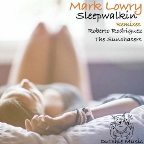Sleepwalkin' (The Sunchasers Remix)
