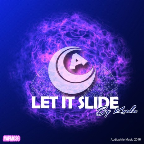 Let You Slide (Original Mix)