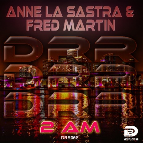 2 AM (E.Q.T. Remix) ft. Fred Martin | Boomplay Music