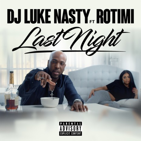 Last Night ft. Rotimi | Boomplay Music