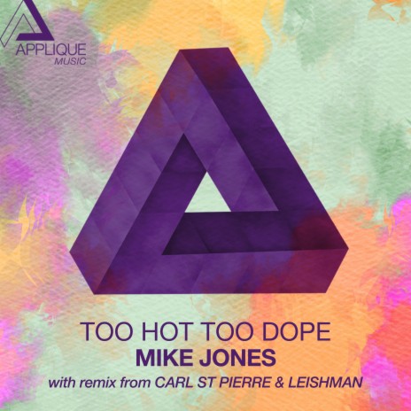 Too Hot Too Dope (Original Mix) | Boomplay Music