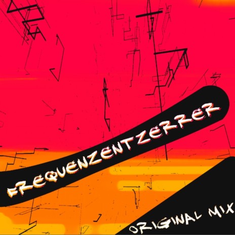 Frequenzentzerrer (Original Mix) | Boomplay Music