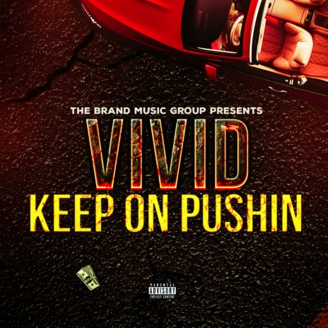 Keep On Pushin | Boomplay Music