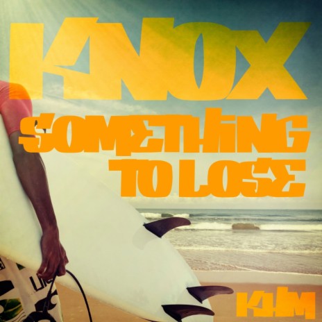 Something To Lose (Original Mix)