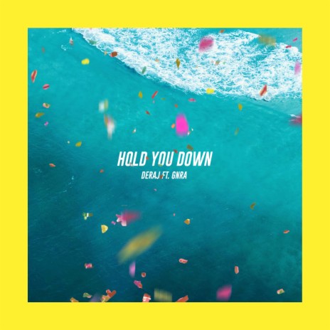 Hold You Down ft. GNRA | Boomplay Music