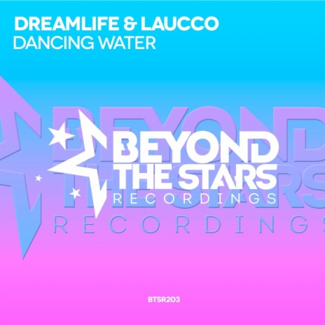 Dancing Water (Original Mix) ft. Laucco | Boomplay Music