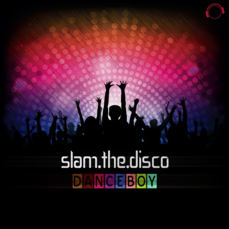 Slam the Disco (Original Mix) | Boomplay Music