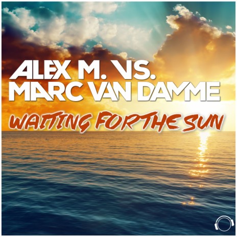 Waiting for the Sun (New Energy Mix) ft. Marc van Damme | Boomplay Music