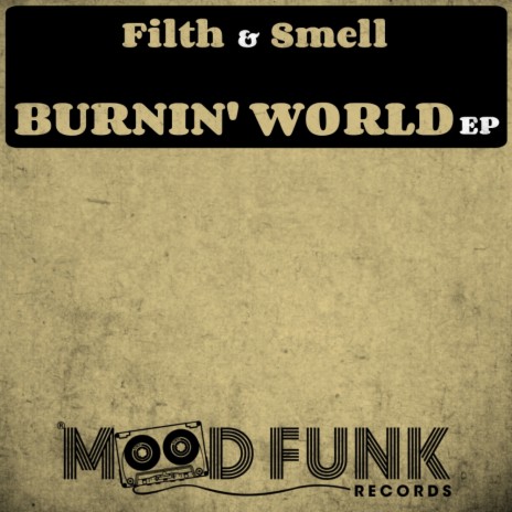 Burnin' World (Original Mix)