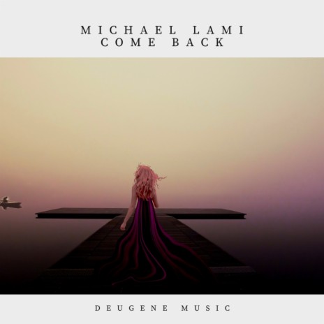 Come Back (Original Mix)