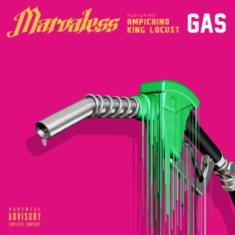 Gas ft. Ampichino & King Locust | Boomplay Music