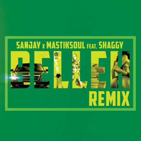 Belleh (Remix) ft. Mastiksoul & Shaggy | Boomplay Music