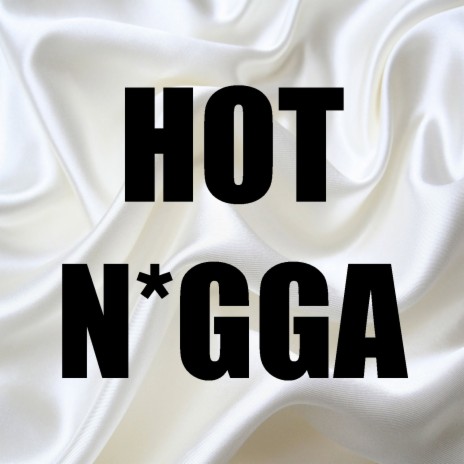 Hot N*gga (In the Style of Bobby Shmurda) (Instrumental Version) - Single | Boomplay Music