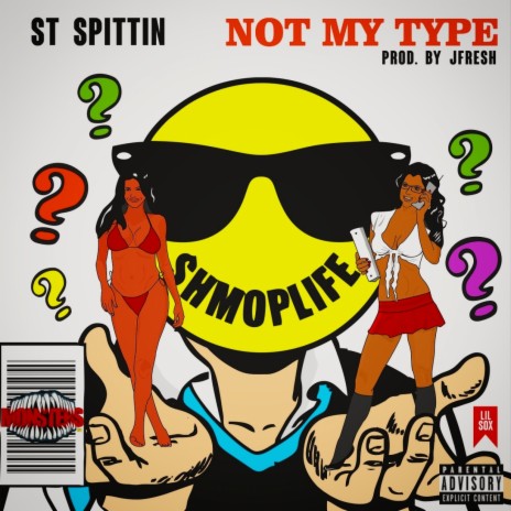 Not My Type (Stoner Mix) | Boomplay Music