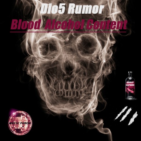 Blood Alcohol Content (Original Mix) | Boomplay Music