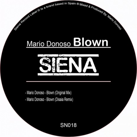 Blown (Disaia Remix)