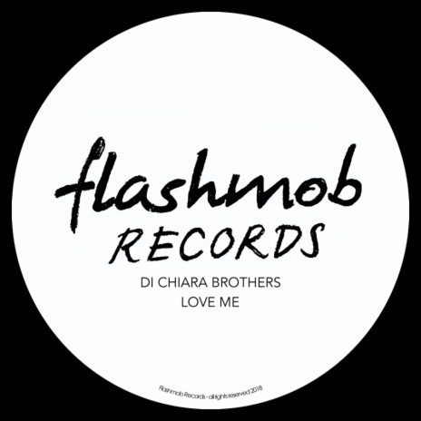 Love Me (Original Mix)