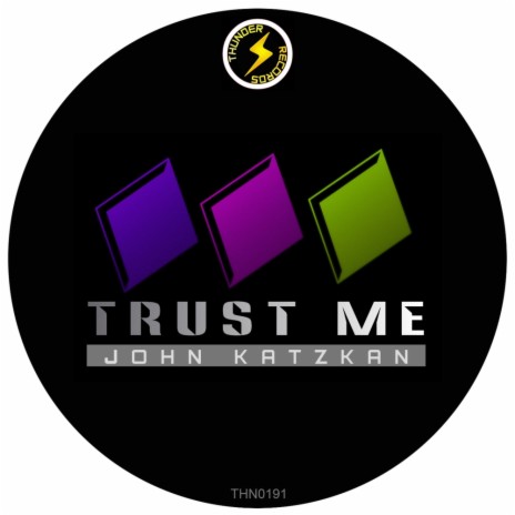 Trust Me (Original Mix)