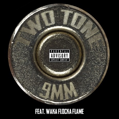 9MM ft. Waka Flocka Flame | Boomplay Music