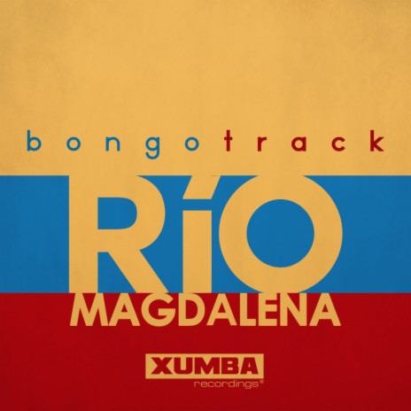 Rio Magdalena (Original Mix) | Boomplay Music