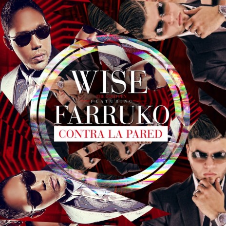 Contra La Pared ft. Farruko | Boomplay Music