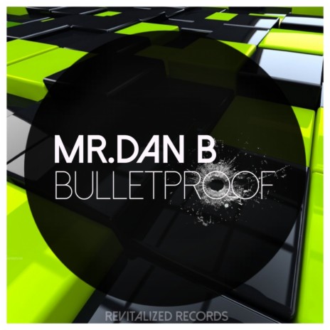 Bulletproof (Original Mix)