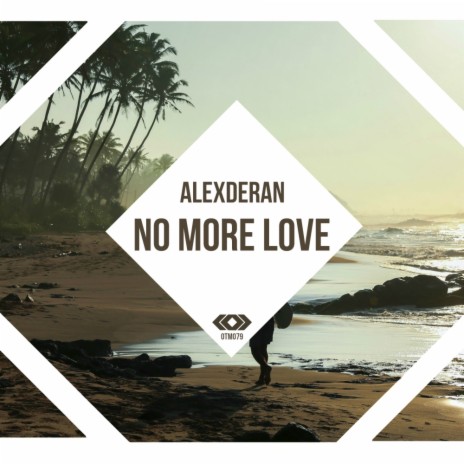 No More Love (Original Mix)