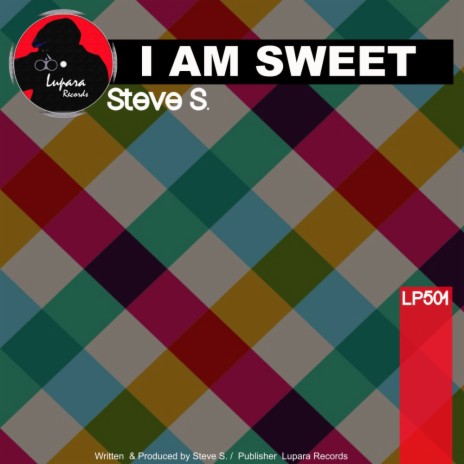 I Am Sweet (Original Mix) | Boomplay Music