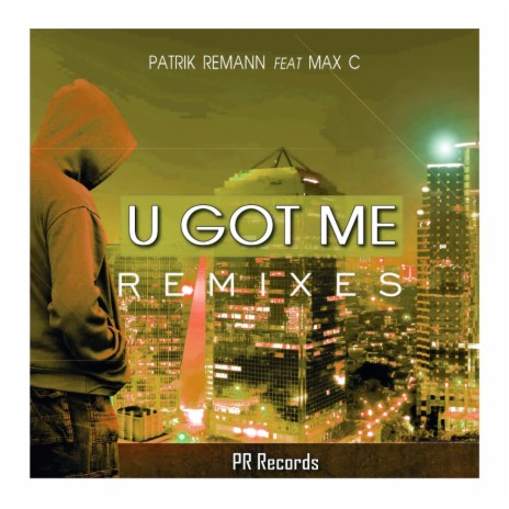 U Got Me Remixes (RDB Remix) ft. Max C