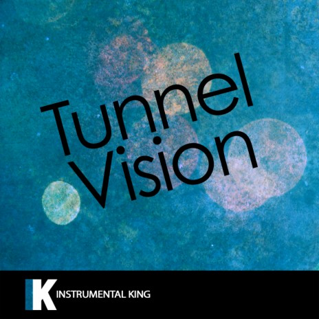 Tunnel Vision (In the Style of Kodak Black) Karaoke Version | Boomplay Music