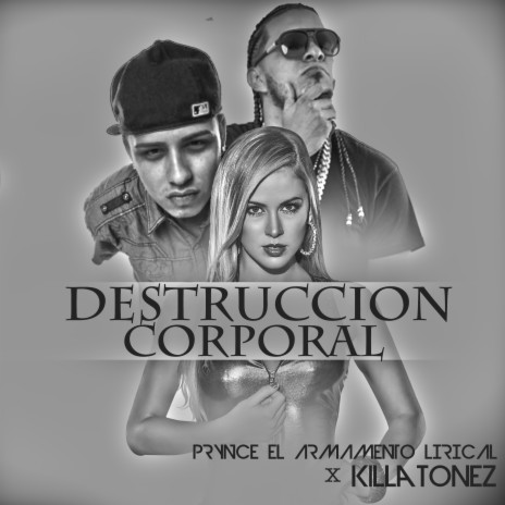 Destruccion Corporal ft. Killatonez | Boomplay Music