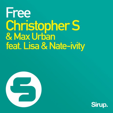 Free (Radio Mix) ft. Max Urban, Lisa & Nate-Ivity | Boomplay Music