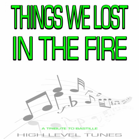 Things We Lost in the Fire | Boomplay Music