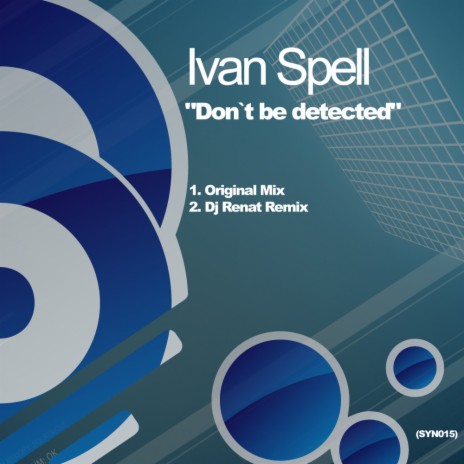 Don't Be Detected (Original Mix) | Boomplay Music