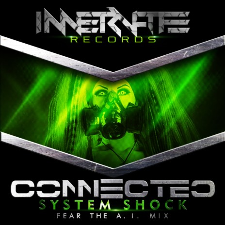 System Shock (Fear The A.I Mix)