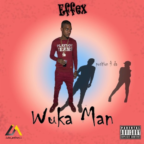 Wuka Man | Boomplay Music